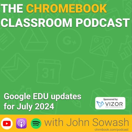 10 Must-Know EDU Updates for July: Google, Figma, book recommendations & more! Podcast Por  arte de portada