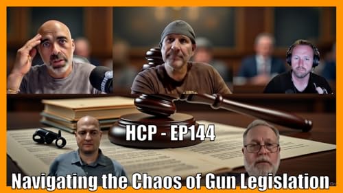 HCP - EP144v - Navigating the Chaos of Gun Legislation. Interview with Robert Borsak MLC and Tom Kenyon SSAA CEO