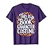 This is My Book Character Costume Funny Halloween Costume T-Shirt