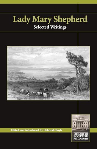 Lady Mary Shepherd: Selected Writings (Library of Scottish Philosophy)