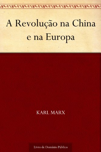 A Revolução na China e na Europa