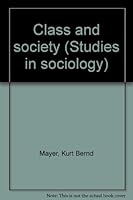 Class and society B0006DBUHI Book Cover