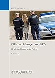 faller car polizei  Fälle und Lösungen zur StPO: für die Ausbildung in der Polizei