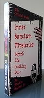 Inner Sanctum Mysteries: Behind the Creaking Door 0970331037 Book Cover