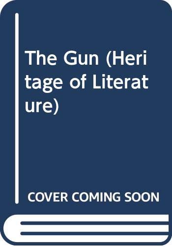 The Gun (Heritage of Literature) 0582348943 Book Cover
