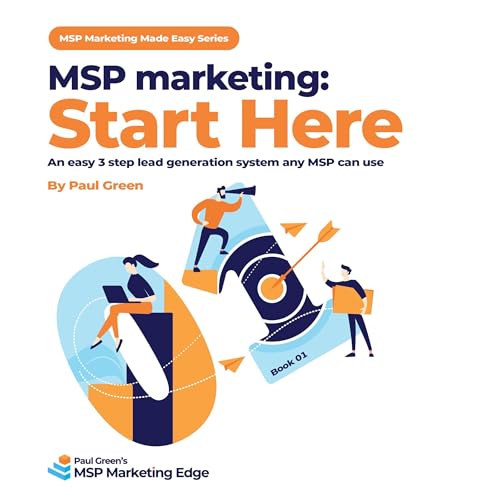 MSP Marketing: Start Here | Paul Green episode artwork