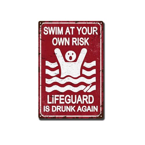 Tin Sign Painting Swim At Your Own Risk Pool Sign,No Lifeguard On Duty Sign,Rust Free, Reflective, Weatherproof and Fade Resistant for Swimming Pool Beach Water Park Decor Outdoor 8.00" x 12.00" Tin