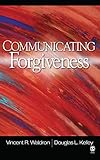Communicating Forgiveness