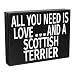 JennyGems - All You Need is Love and a Scottish Terrier - Wooden Stand Up Box Sign - Scottish Terrier Gifts Series, Scotty Dog, Scottie Dog - Scottish Terrier