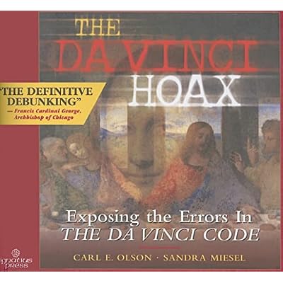 The Da Vinci Hoax: Exposing the Errors in the Da Vinci Code