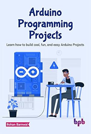 Arduino Programming Projects : Barnwal, Rohan: Amazon.in: Books