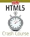 Robin Nixon's Html5 Crash Course: Learn Html5 in 20 Easy Lectures