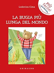 La bugia più lunga del mondo