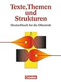  Texte, Themen und Strukturen: Deutschbuch für die Oberstufe