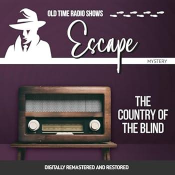 Escape: The Country of the Blind
