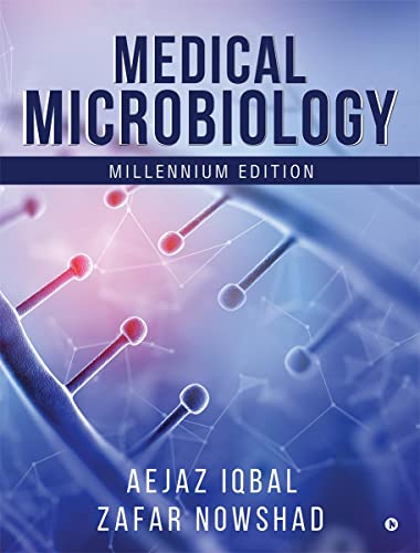 MEDICAL MICROBIOLOGY: Millennium Edition