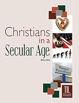 Workbook Christians in a Secular Age (Truth in Life Series) Book