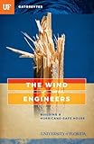 The Wind Engineers: Building a Hurricane-Safe House