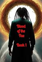 Blood of the Fae: Book I B0CSRQRQ3M Book Cover