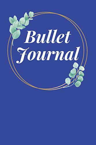Bullet Journal: Bullet Dotted Journal, Dot Grid Notebook, Dotted Pages, Dotted Notebook.