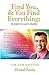 Find You, And You Find Everything: The Secrets To The Law of Attraction