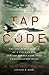 Tap Code: The Epic Survival Tale of a Vietnam POW and the Secret Code That Changed Everything