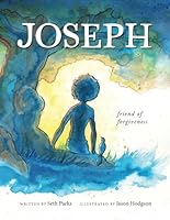Joseph: Friend of Forgiveness (Read-Aloud Bible Stories) B0D9J9VMP5 Book Cover
