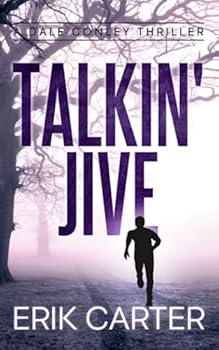 Paperback Talkin' Jive (Dale Conley Action Thrillers Series) Book