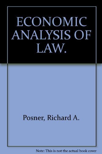 Economic Analysis of Law by Richard A Posner (1986-05-03): Richard A ...