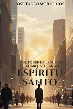 Hardcover El Poder de la Fuerza Sobrenatural del Espíritu Santo: El Fruto del Espíritu (Spanish Edition) [Spanish] Book
