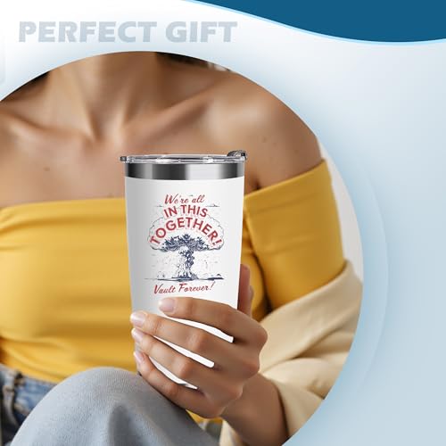 Were-All-In-This-Together-Tumbler-20-Oz-White-Stainless-Steel-TumblerPersonalized-Gifts-for-Fallout-Merchandise-LoverFunny-Tumbler-for-Fallout-LoverMugUnique-Gifts-for-WomenFriendMom