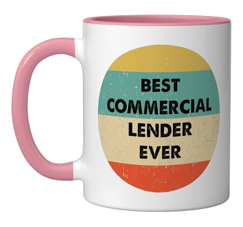 Commercial Lender Shirt | Best Commercial Lender Ever Ceramic Mug, Pink/White
