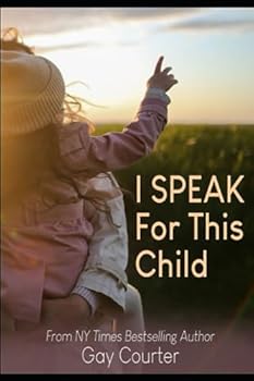 Paperback I Speak For This Child: True Stories of a Child Advocate: True Stories of a Child Advocate Book