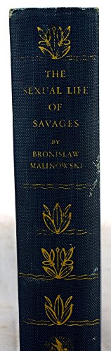 The Sexual Life of Savages: in North-Western Me... B000HW829M Book Cover