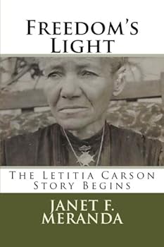 Freedom's Light: The Letitia Carson Story Begins