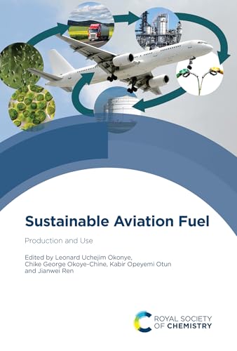 Sustainable Aviation Fuel: Production and Use