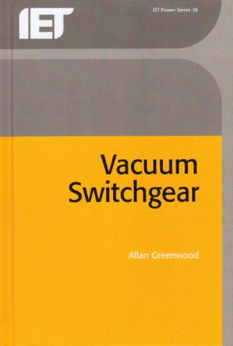 Vacuum Switchgear (I E E POWER ENGINEERING SERIES) view 2