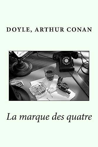 La marque des quatre (French Edition)