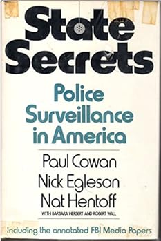 Unbound State secrets; police surveillance in America Book