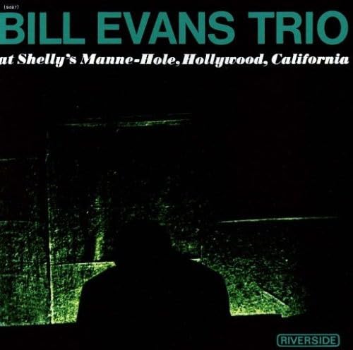 BILL EVANS TRIO THE BILL EVANS TRIO - At Shelly's Manne-Hole Hollywood California - Disque CD