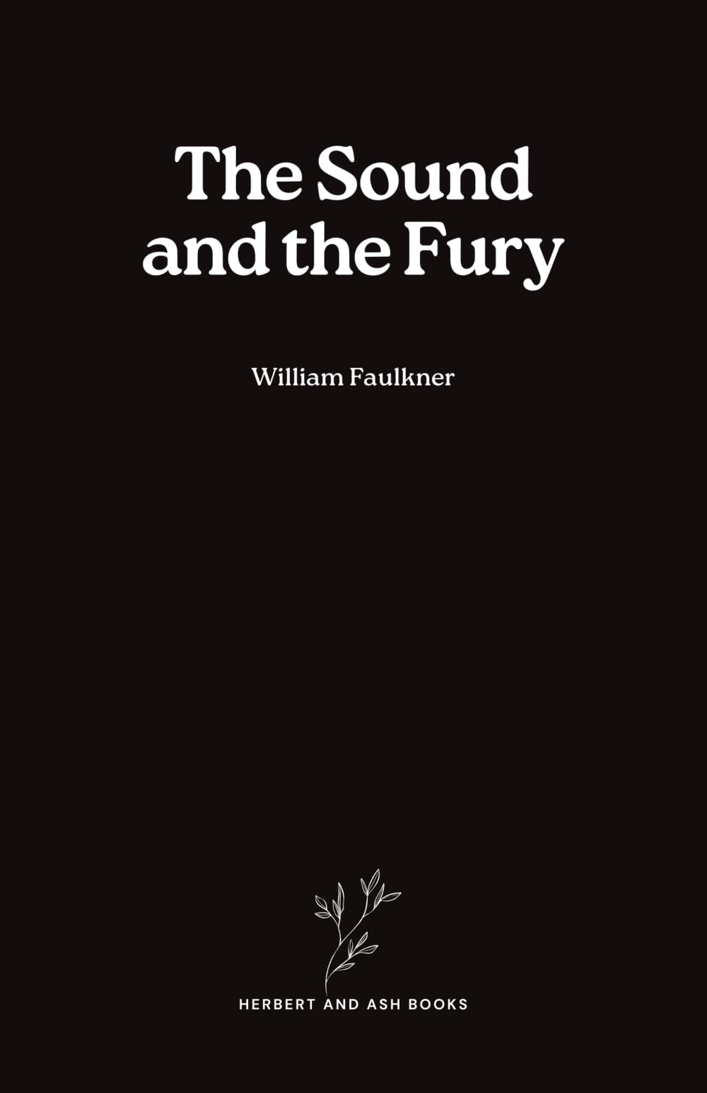 The Sound and the Fury