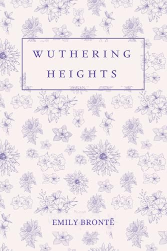 Wuthering Heights: by Emily Brontë | Deluxe Edi... 9982471066 Book Cover