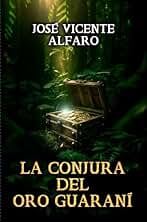 La conjura del oro guaraní
