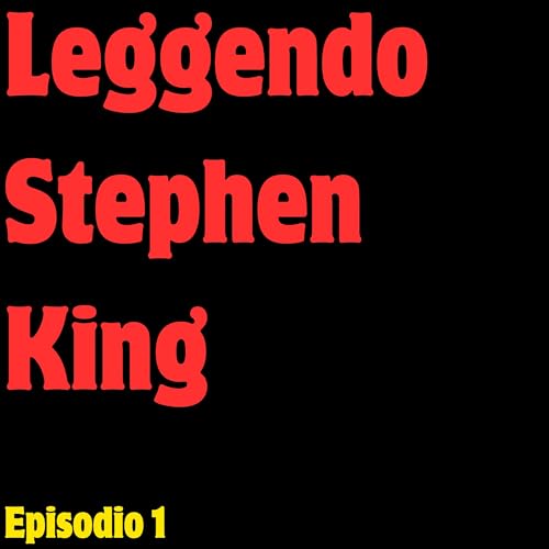 Leggendo Stephen King - Carrie, Le Notti di Salem, Shining