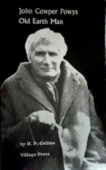 John Cowper Powys: Old Earth-Man