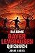 Das große Bayer Leverkusen Quizbuch: 550 Multiple-Choice-Fragen & Wahr-oder-Falsch-Rätsel über Geschichte, Spieler, Trainer, Rekorde, Bundesliga, ... aktualisiertes Fanbuch für Leverkusen-Fans