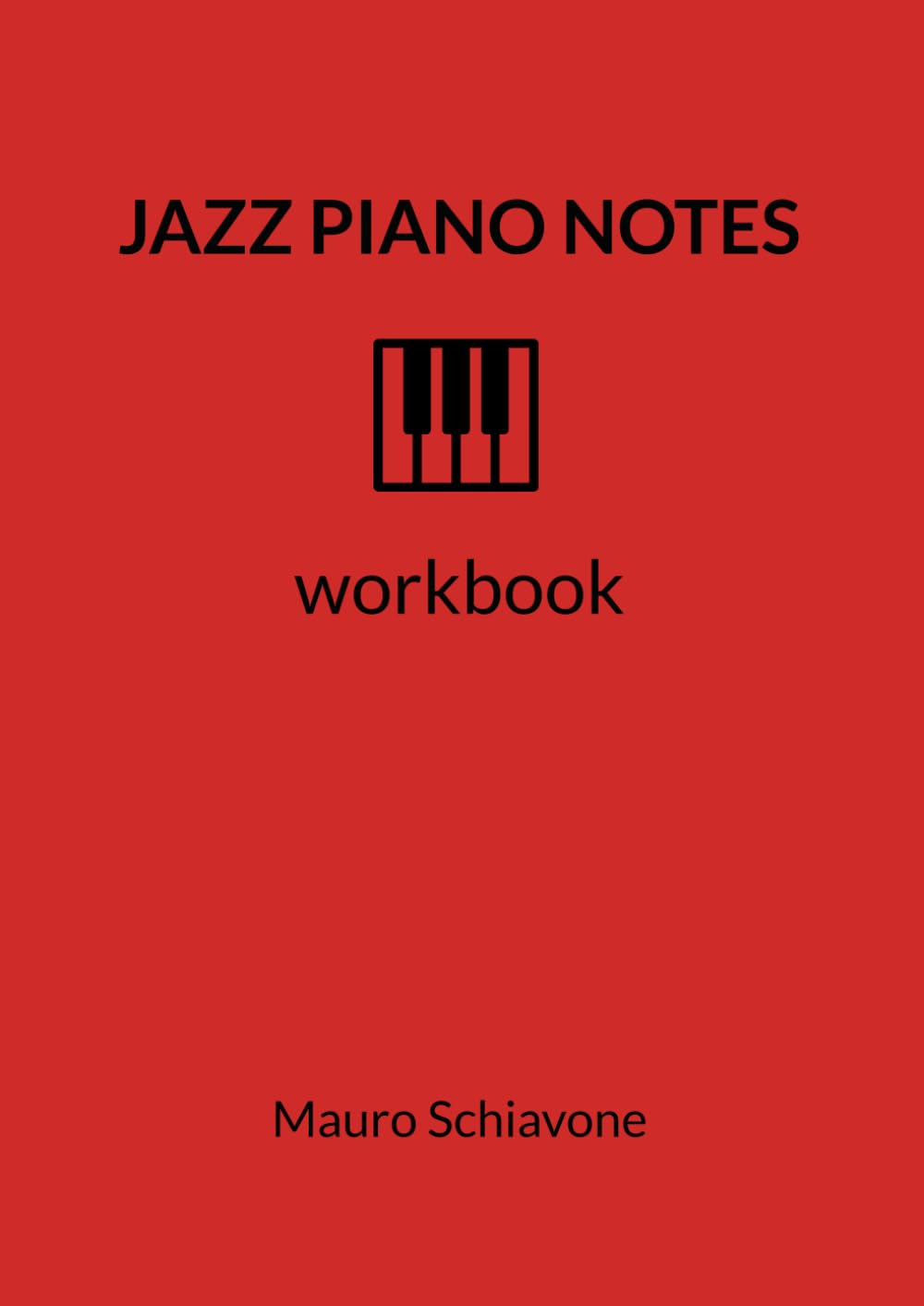 Jazz Piano Notes - workbook