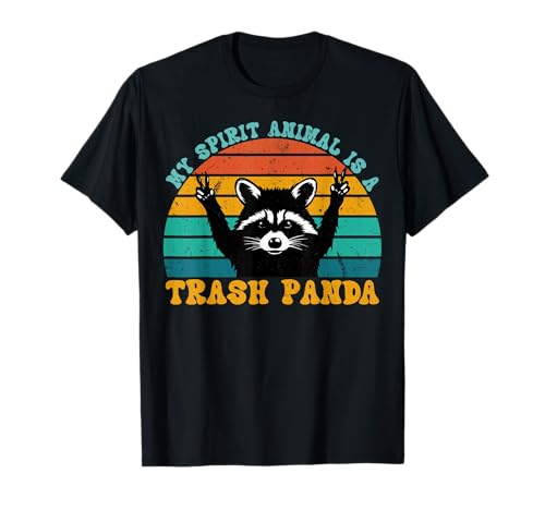 My Spirit Animal is A Trash Panda Funny Raccoon Gift T-Shirt