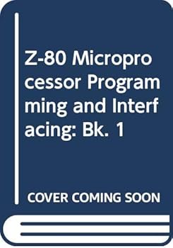 Paperback Z-80 microprocessor: Programming & interfacing (Blacksburg continuing education series) Book