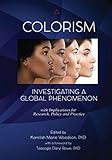 Colorism: Investigating a Global Phenomenon